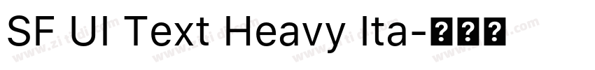 SF UI Text Heavy Ita字体转换 SF UI Text Heavy Ita字体转换